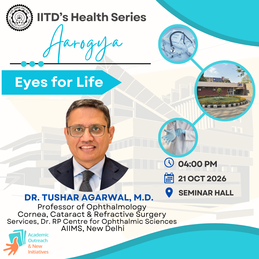 IITD's Health Series Aarogya: Eyes for Life